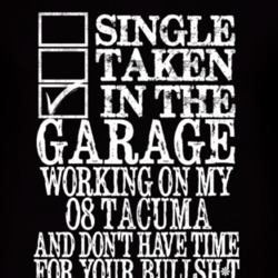 Single Taken In The Garage With 2008 Chevy Tacuma T Shirt