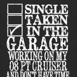 Single Taken In The Garage With 2008 Chrysler PT Cruiser T Shirt