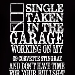 Single Taken In The Garage With 2009 Chevy Corvette Stingray T Shirt
