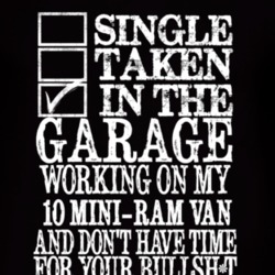 Single Taken In The Garage With 2010 Dodge Mini-Ram Van T Shirt
