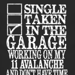 Single Taken In The Garage With 2011 Chevy Avalanche T Shirt