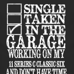 Single Taken In The Garage With 1911 Chevy Series C Classic Six T Shir