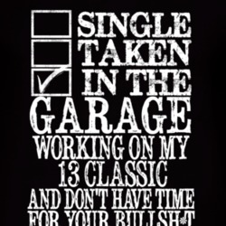 Single Taken In The Garage With 2013 Chevy Classic T Shirt