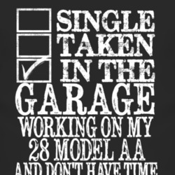 Single Taken In The Garage With 1928 Model AA T Shirt