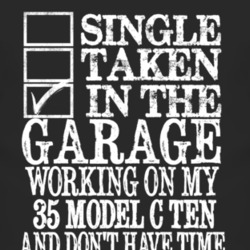 Single Taken In The Garage With 1935 Model C Ten T Shirt