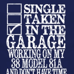 Single Taken In The Garage With 1938 Model 81A T Shirt