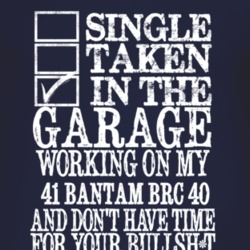 Single Taken In The Garage With 1941 Bantam BRC 40 T Shirt
