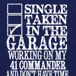 Single Taken In The Garage With 1941 Studebaker Commander T Shirt