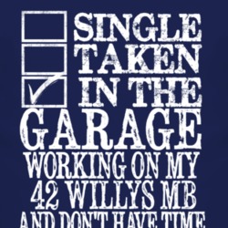 Single Taken In The Garage With 1942 Willys MB T Shirt