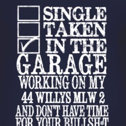 Single Taken In The Garage With 1944 Willys MLW 2 T Shirt