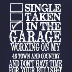 Single Taken In The Garage With 1946 Chrysler Town and Country T Shirt