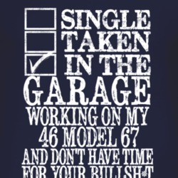 Single Taken In The Garage With 1946 Model 67 T Shirt