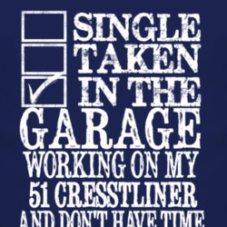 Single Taken In The Garage With 1951 Cresstliner T Shirt