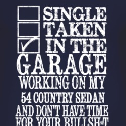 Single Taken In The Garage With 1954 Country Sedan T Shirt