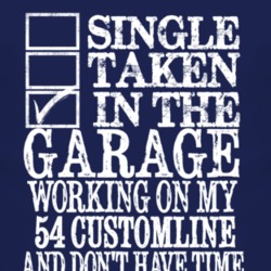 Single Taken In The Garage With 1954 Customline T Shirt