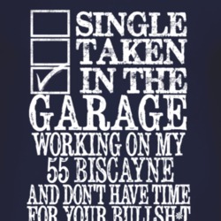 Single Taken In The Garage With 1955 Chevy Biscayne T Shirt