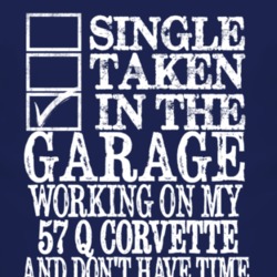 Single Taken In The Garage With 1957 Chevy Q Corvette T Shirt