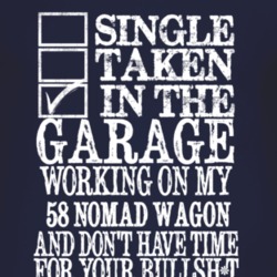Single Taken In The Garage With 1958 Chevy Nomad Wagon T Shirt