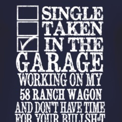 Single Taken In The Garage With 1958 Ranch Wagon T Shirt
