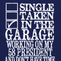 Single Taken In The Garage With 1958 Studebaker President T Shirt
