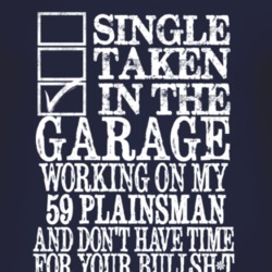 Single Taken In The Garage With 1959 Chrysler Plainsman T Shirt