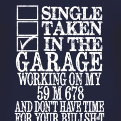 Single Taken In The Garage With 1959 M 678 T Shirt