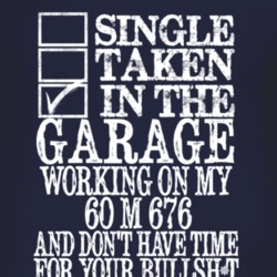 Single Taken In The Garage With 1960 M 676 T Shirt
