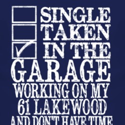 Single Taken In The Garage With 1961 Chevy Lakewood T Shirt