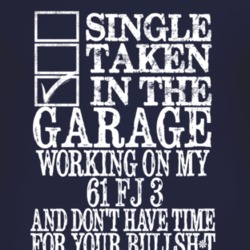 Single Taken In The Garage With 1961 FJ 3 T Shirt