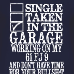 Single Taken In The Garage With 1961 FJ 9 T Shirt