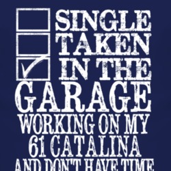 Single Taken In The Garage With 1961 Pontiac Catalina T Shirt