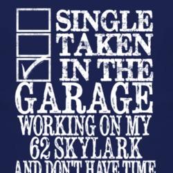Single Taken In The Garage With 1962 BUICK SKYLARK T Shirt