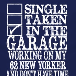 Single Taken In The Garage With 1962 Chrysler New Yorker T Shirt