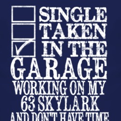 Single Taken In The Garage With 1963 BUICK SKYLARK T Shirt