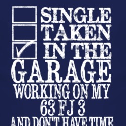 Single Taken In The Garage With 1963 FJ 3 T Shirt