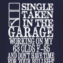 Single Taken In The Garage With 1963 Oldsmobile Olds F-85 T Shirt