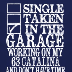 Single Taken In The Garage With 1963 Pontiac Catalina T Shirt