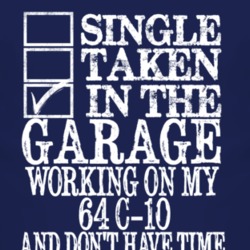 Single Taken In The Garage With 1964 Chevy C-10 T Shirt