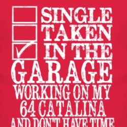 Single Taken In The Garage With 1964 Pontiac Catalina T Shirt