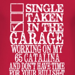 Single Taken In The Garage With 1965 Pontiac Catalina T Shirt