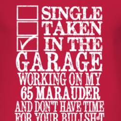 Single Taken In The Garage With 1965 MERCURY MARAUDER T Shirt