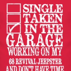 Single Taken In The Garage With 1968 Revival Jeepster T Shirt