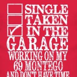Single Taken In The Garage With 1969 MERCURY MONTEGO T Shirt
