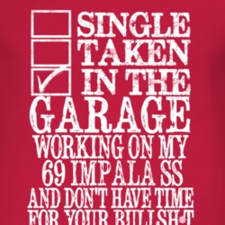 Single Taken In The Garage With 1969 CHEVY IMPALA SS T Shirt
