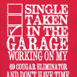 Single Taken In The Garage With 1969 MERCURY COUGAR ELIMINATOR T Shirt