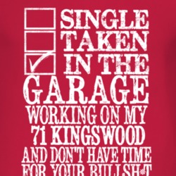 Single Taken In The Garage With 1971 Chevy Kingswood T Shirt