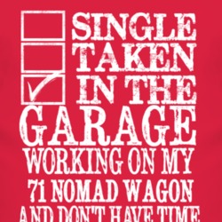 Single Taken In The Garage With 1971 Chevy Nomad Wagon T Shirt