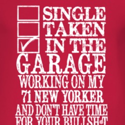 Single Taken In The Garage With 1971 Chrysler New Yorker T Shirt