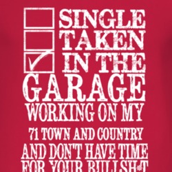 Single Taken In The Garage With 1971 Chrysler Town and Country T Shirt
