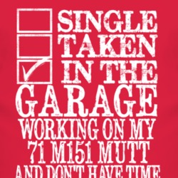 Single Taken In The Garage With 1971 M151 MUTT T Shirt